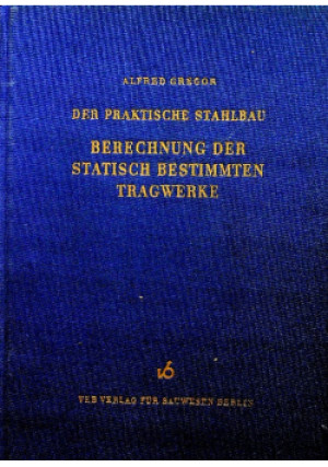 Der pakitische stahlbau - Alfred Gregor - książka  wyd. 1966