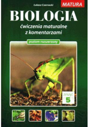 Biologia ćwiczenia maturalne z komentarzami Tom 5 - książka  wyd. 2012