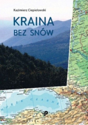 Kraina bez snów - Kazimierz Ciepielowski - książka  wyd. 2019