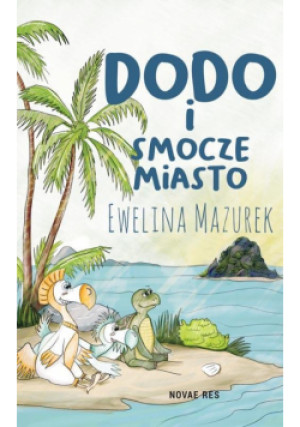 Dodo i smocze miasto - Mazurek Ewelina - książka  wyd. 2023
