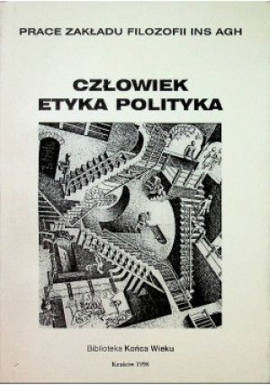 Człowiek etyka polityka - Praca Zbiorowa - książka  wyd. 1998