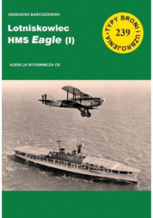 Lotniskowiec HMS Eagle (I) - Barciszewski Grzegorz - książka  wyd. 2023
