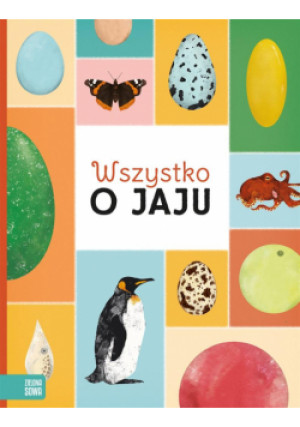 Wszystko o jaju - książka  wyd. 2020