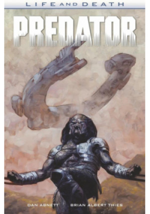 Life & Death. Predator - Dan Abnett, Abnett Dan, Albert Thies Brian - książka  wyd. 2017