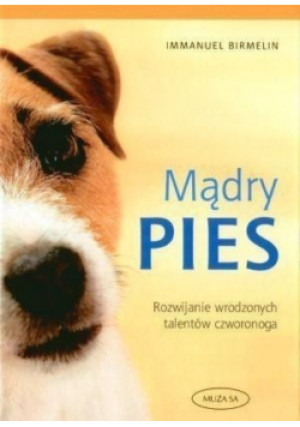 Mądry Pies. Poradnik - Immanuel Birmelin - książka  wyd. 2007