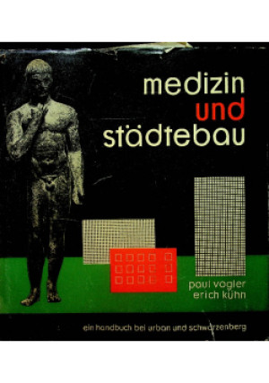 Medizin und stadtebau - Paul Vogler - książka  wyd. 1957