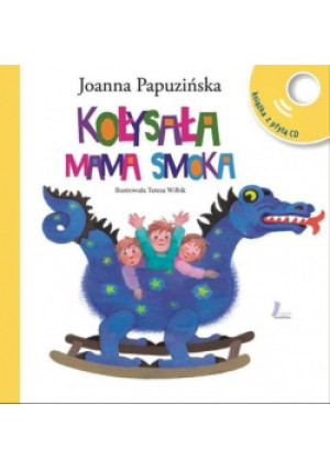 Kołysała mama smoka - Joanna Papuzińska - książka  wyd. 2008