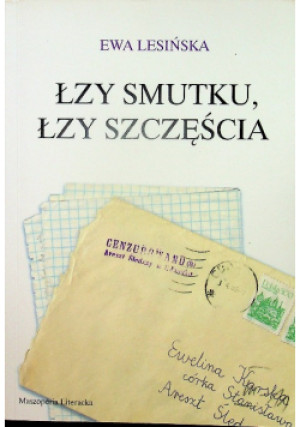 Łzy smutku łzy szczęścia - Ewa Lesińska - książka  wyd. 2011