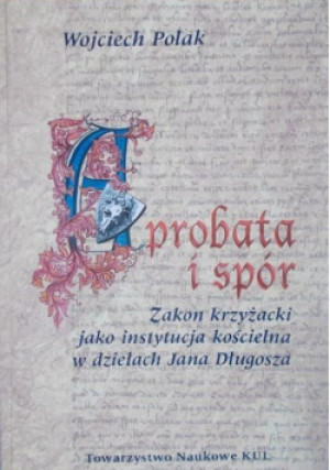 Aprobata i spór - Wojciech Polak - książka historyczna wyd. 1999