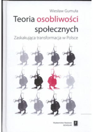 Teoria osobliwości społecznych - Wiesław Gumuła - książka  wyd. 2009
