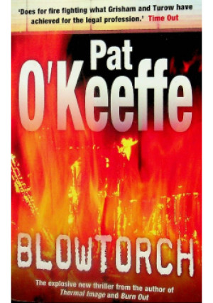 Blowtorch - Pat Okeeffe - książka  wyd. 2004