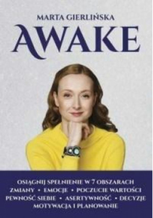 AWAKE. Osiągnij spełnienie w 7 obszarach - Gierlińska Marta - książka  wyd. 2018