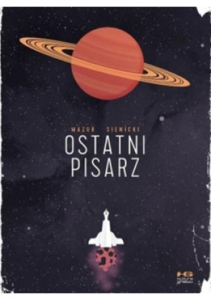 Ostatni pisarz - Mazur Jan, Sienicki Robert - książka  wyd. 2021
