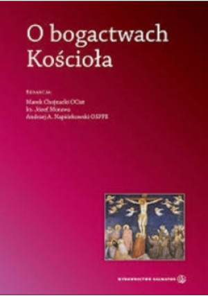 O bogactwach Kościoła - Marek Chojnacki - książka  wyd. 2014