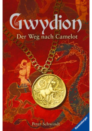 Der Weg nach Camelot - Peter Schwindt - książka  wyd. 2006