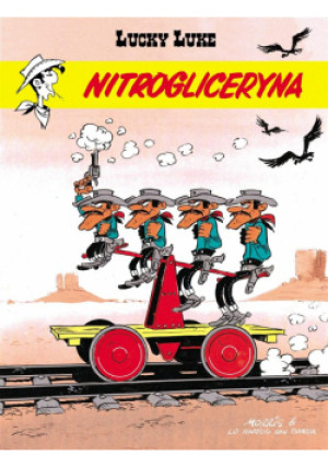 Lucky Luke . Nitrogliceryna, tom 57 - Hartog Banda Van Banda Lo - książka  wyd. 2017