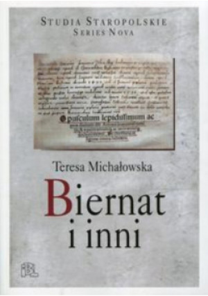 Biernat i inni - Teresa Michałowska - książka historyczna wyd. 2016