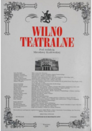 Wilno teatralne - Mirosława Kozłowska - książka  wyd. 1998