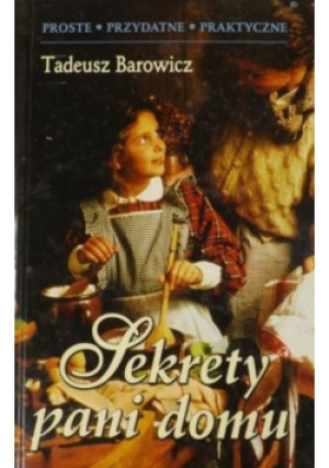 Sekrety pani domu - Tadeusz Barowicz - książka historyczna wyd. 2003