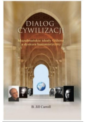 Dialog cywilizacji - B. Jill Carroll - książka historyczna wyd. 2007