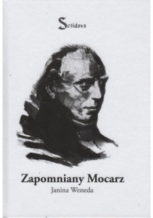Zapomniany Mocarz - Janina Weneda - książka historyczna wyd. 2014