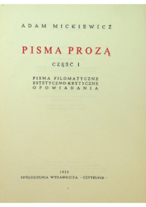 Dzieła Tom  V Pisma Prozą Część I - Adam Mickiewicz - książka  wyd. 1955