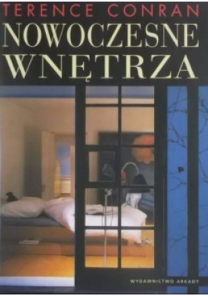 Nowoczesne wnętrza - Terence Conran - książka  wyd. 2002