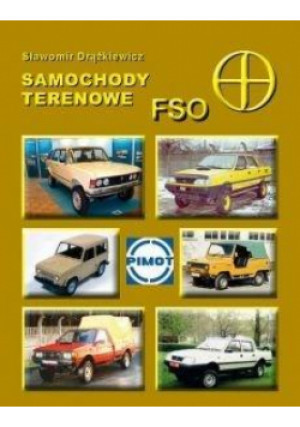 Samochody terenowe FSO - Drążkiewicz Sławomir - książka  wyd. 2018