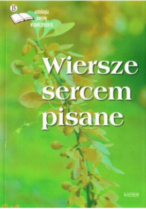 Wiersze sercem pisane 15 - książka  wyd. 2020