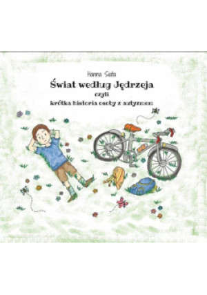 Świat według Jędrzeja, czyli krótka historia... - Siata Hanna - książka  wyd. 2019