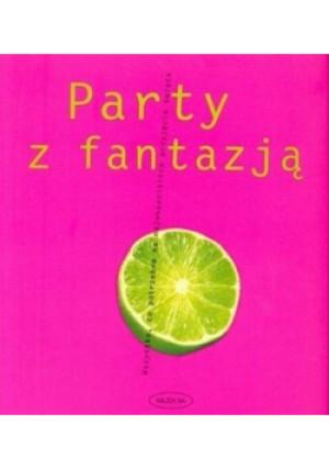Party z fantazją - Praca Zbiorowa - książka  wyd. 2003