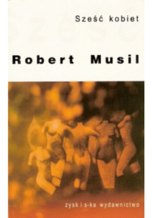 Sześć kobiet - Robert Musil - książka  wyd. 1995