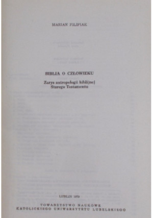 Biblia  o człowieku - Marian Filipiak - książka  wyd. 1979