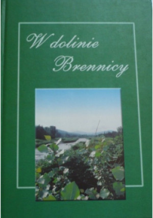 W dolinie Brennicy - Roman Trojan - książka  wyd. 2001