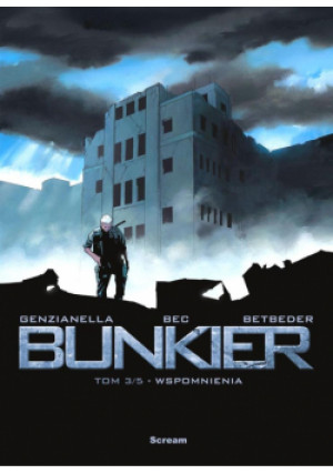 Bunkier Tom 3  Wspomnienia - Betbeder Stephane, Bec Christophe, Genzian Nicola - książka  wyd. 2017