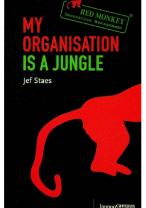 My Organisation is a Jungle - Jan Staes - książka  wyd. 2008