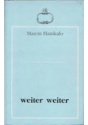 Weiter weiter - Marcin Hamkało - książka  wyd. 1999