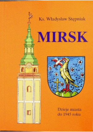 Mirsk - Władysław Stępniak - książka  wyd. 2004