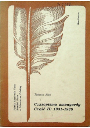 Czasopisma awangardy Część I 1919 1931 - Tadeusz Kłak - książka  wyd. 1979