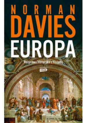 Europa. Rozprawa historyka z historią w.2022 - Tabakowska Elżbieta, Davies Norman - książka  wyd. 2022
