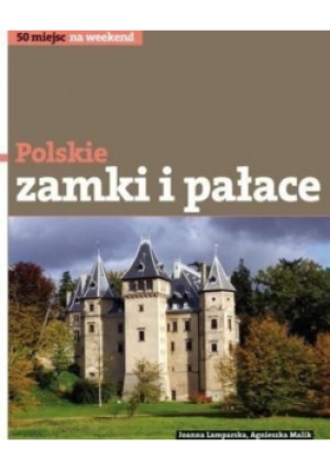 Polskie zamki i pałace - Agnieszka Malik - książka  wyd. 2008