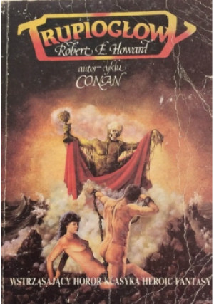 Trupiogłowy - Robert E. Howard - książka fantasy wyd. 1991