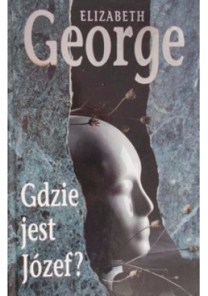 Gdzie jest Józef? - Elizabeth George - książka  wyd. 1998