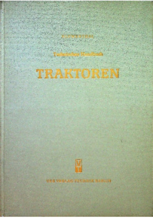 Technisches handbuch traktoren - M. Kohl - książka  wyd. 1961