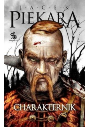 Charakternik - Jacek Piekara, Piekara Jacek - książka  wyd. 2019