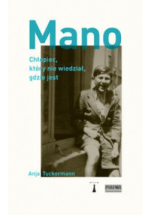 Mano - Anja Tuckermann - książka  wyd. 2014