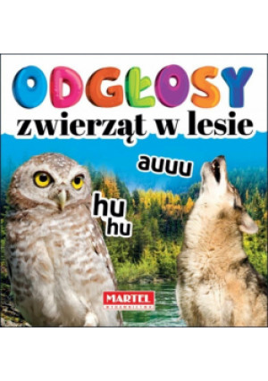 Odgłosy zwierząt w lesie - książka  wyd. 2019