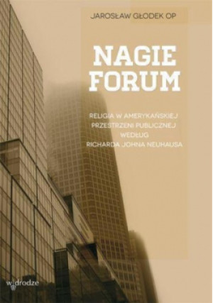 Nagie forum - Jarosław Głodek - książka  wyd. 2014