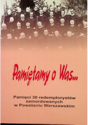 Pamiętamy o was - Praca Zbiorowa - książka historyczna wyd. 2000