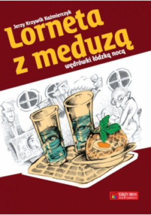 Lorneta z meduzą - Krzywik Kaźmierczyk Jerzy - książka  wyd. 2014